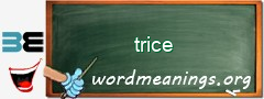 WordMeaning blackboard for trice